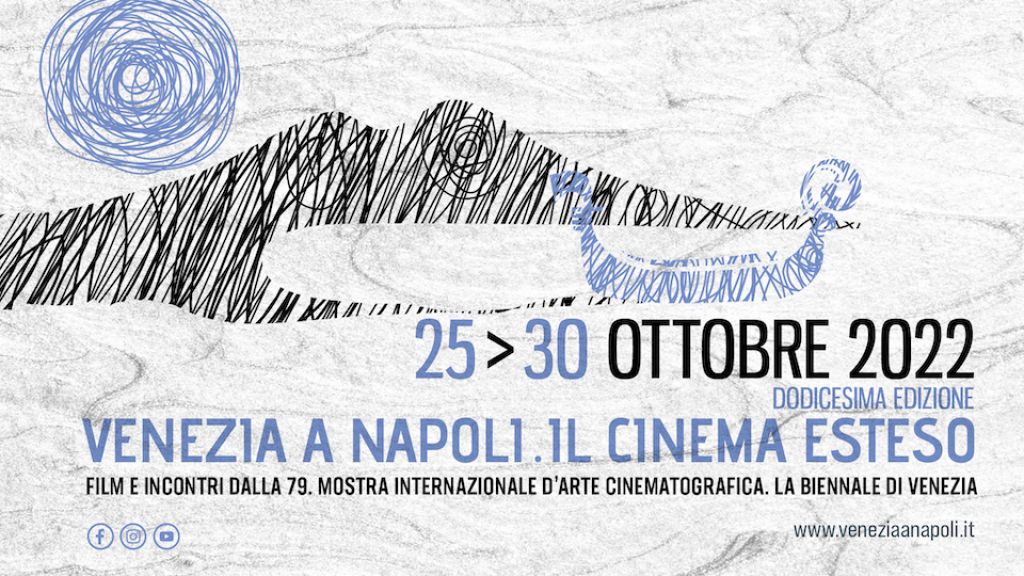 Venezia a Napoli. Il cinema esteso, dal 25 al 30 ottobre la XII edizione